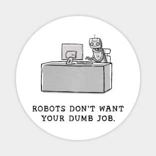 Robo Job Magnet